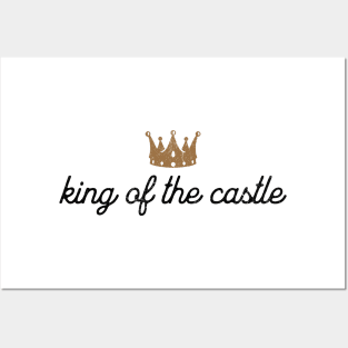 King Of The Castle Posters and Art